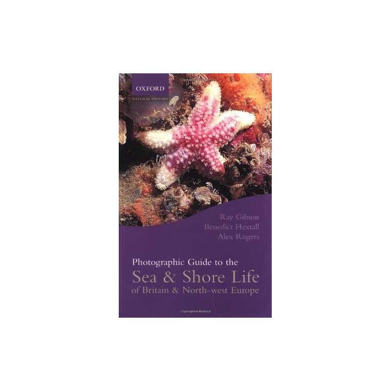 Photographic Guide to Sea and Shore Life of Britain... by Hextall, Ben Paperback