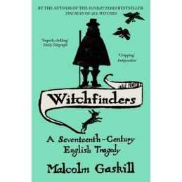 Witchfinders: A Seventeenth-century English Tra... by Gaskill, Malcolm Paperback