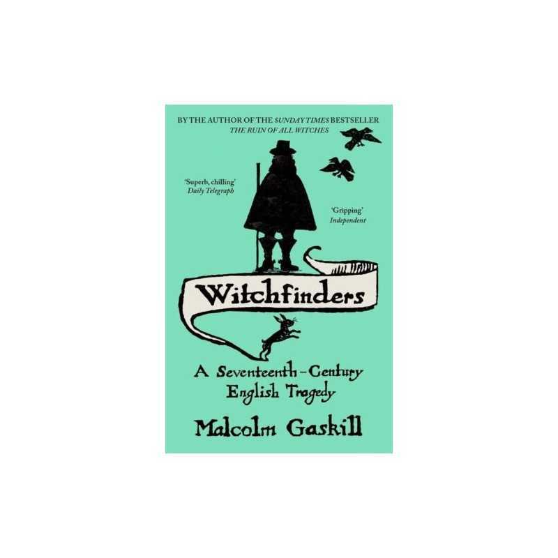 Witchfinders: A Seventeenth-century English Tra... by Gaskill, Malcolm Paperback