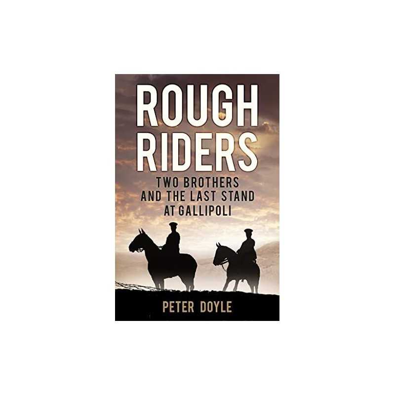 Rough Riders: Two Brothers and the Las..., Doyle, Peter