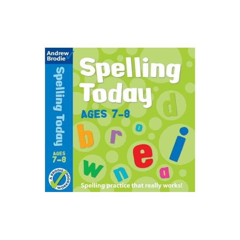 Spelling Today for Ages 7-8 by Brodie, Andrew Paperback Book