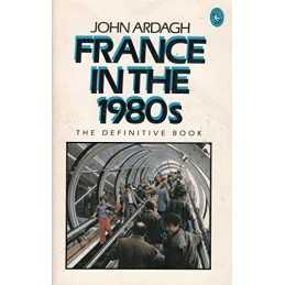 France in the 1980S (Pelican S.), Ardagh, John