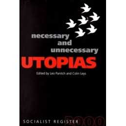 Necessary and Unnecessary Utopias: Socialist Registe...