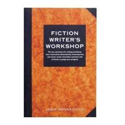 Fiction Writers Workshop by Novakovich, Josip Hardback Book
