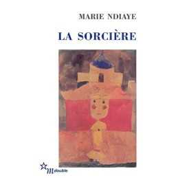 La Sorciere by NDiaye, Marie Paperback Book