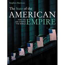 The State of the American Empire: H..., Burman, Stephen