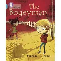 The Bogeyman: Band 07/Turquoise (Collins Big Cat) by Mij Kelly Book