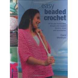 Easy Beaded Crochet: 30 Fun and Fashionable Desig... by Meldrum, Carol Paperback