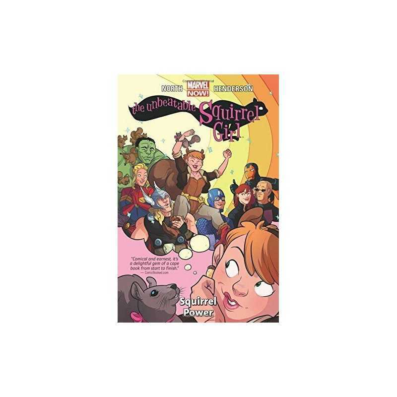 Unbeatable Squirrel Girl, The Volume 1: Squirrel Power by Erica Henderson Book