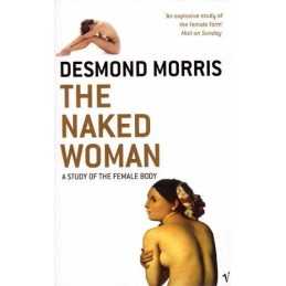 The Naked Woman by Morris, Desmond Paperback Book