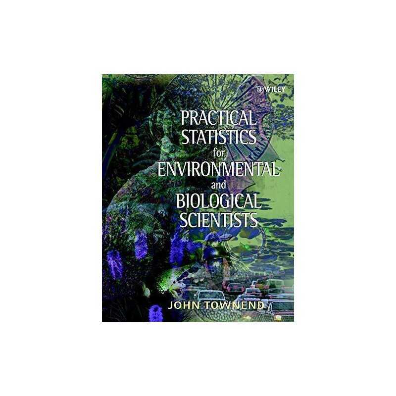 Practical Statistics for Environmental and Biologi... by Townend, John Paperback