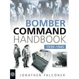 The Bomber Command Handbook, 1939-1945 by Falconer, Jonathan Paperback Book The