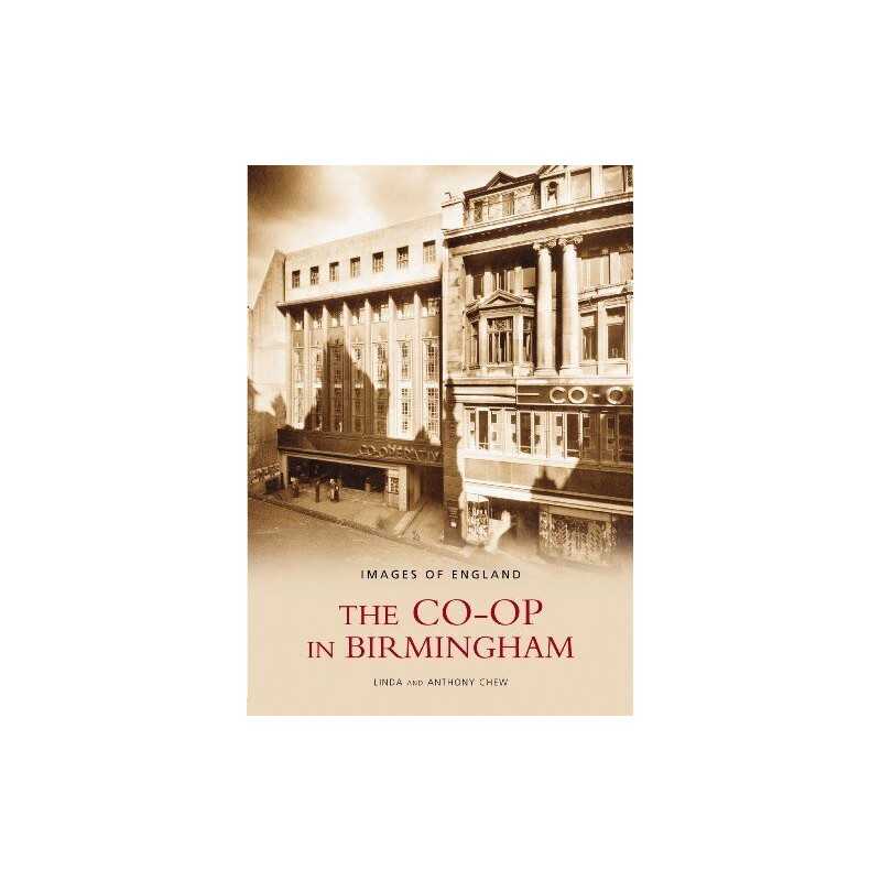 The Co-op in Birmingham (Archive Photographs: Images ... by Linda Chew Paperback