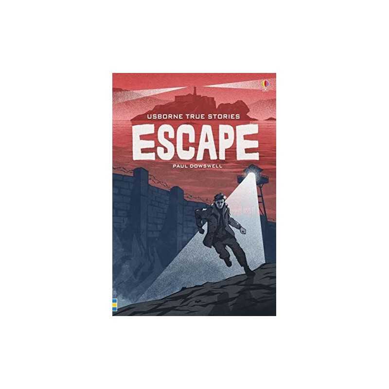 True Stories of Escape (Young Reading..., Paul Dowswell