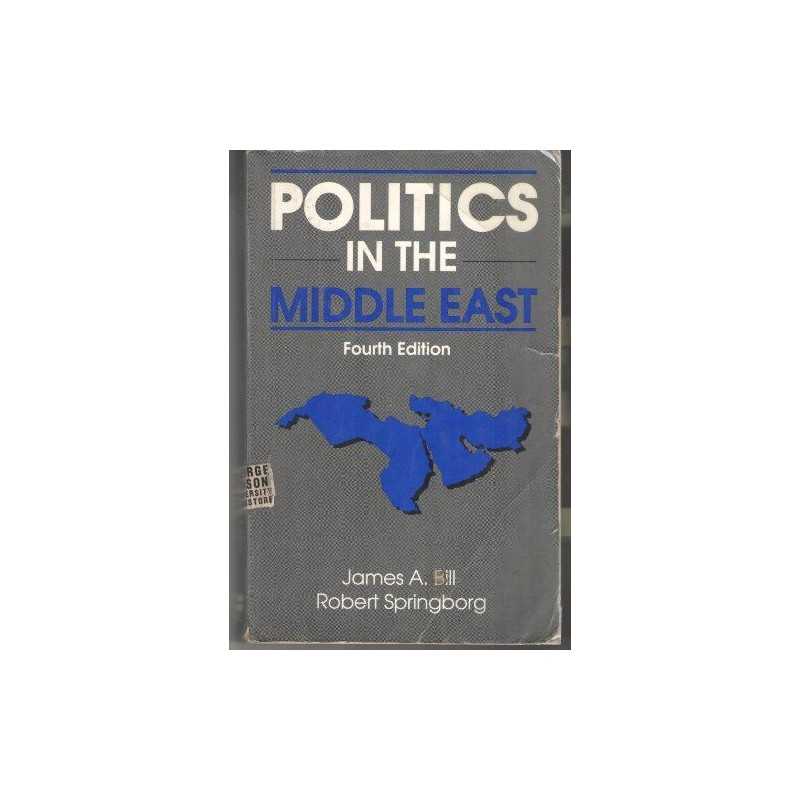 Politics in the Middle East (The Harpercollins Series in Co... by BILL Paperback