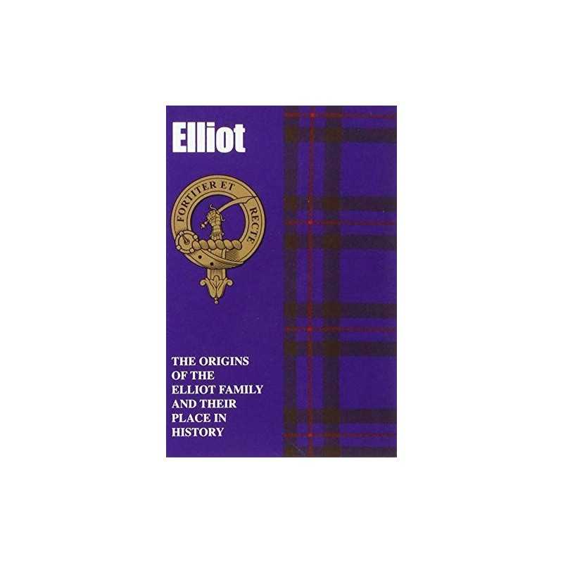 Elliot: The Origins of the Elliot Fa..., McOwan, Rennie