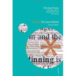Writing for Journalists (Media Skills) by Hicks, Wynford Paperback Book The