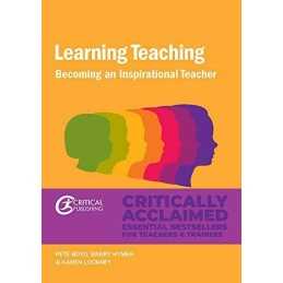 Learning Teaching: Becoming an Inspirational Teacher by Karen Lockney Book The