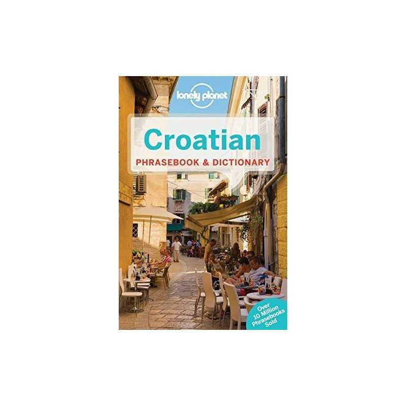 Lonely Planet Croatian Phrasebook & Dictionary by Ivetac, Gordana & Ivan Book