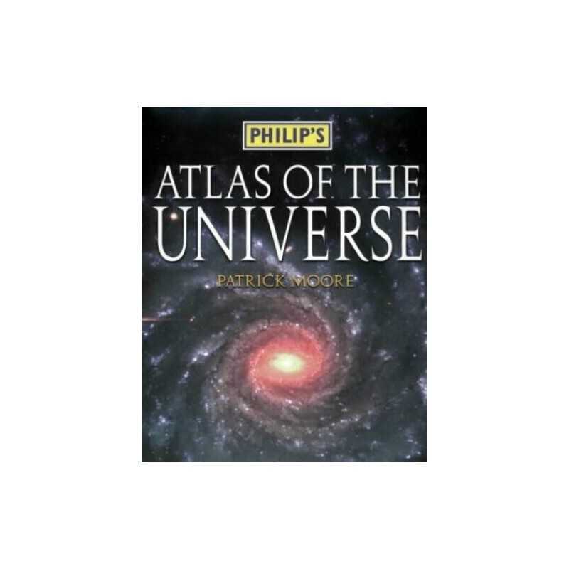 Philips Atlas of the Universe by Moore, CBE DSc FRAS Sir Patrick Hardback