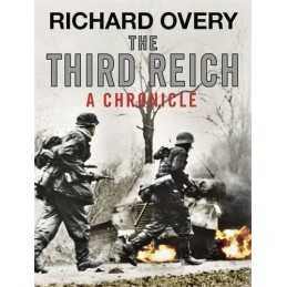 The Third Reich: A Chronicle by Richard Overy Hardback Book