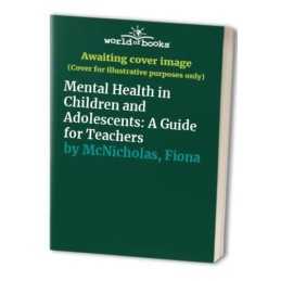 Mental Health in Children and Adolescents: A G... by McNicholas, Fiona Paperback