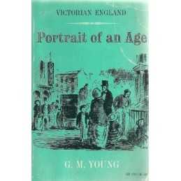 Victorian England: Portrait of an Age ..., Young, G. M.