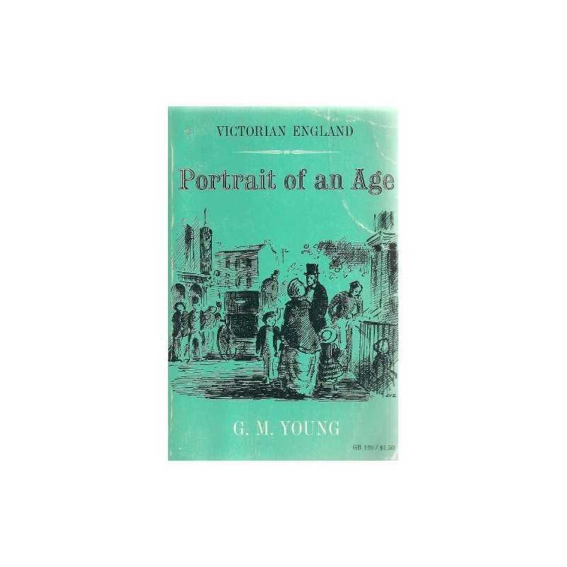 Victorian England: Portrait of an Age ..., Young, G. M.