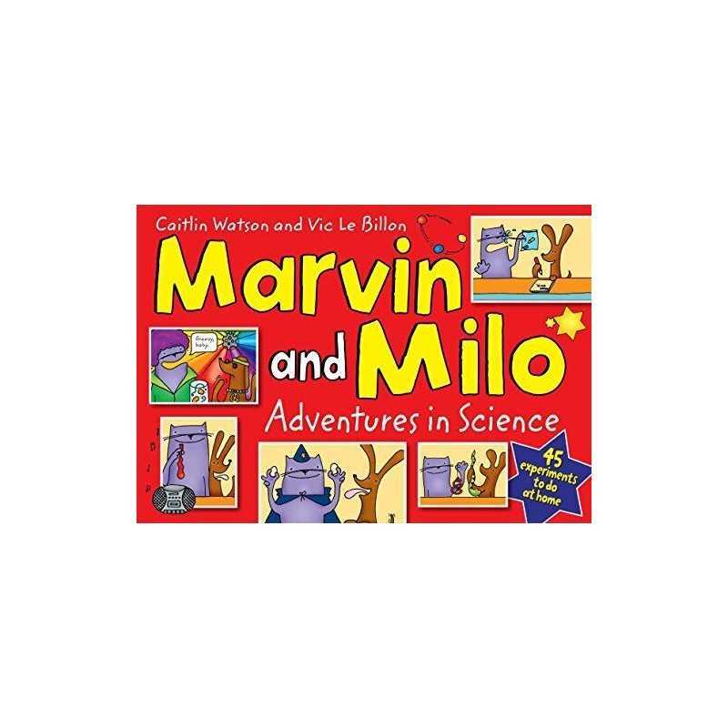 Marvin and Milo: Adventures in Science - 45 experiments to... by Watson, Caitlin