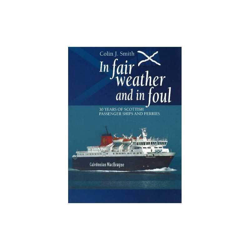 In Fair Weather and in Foul: 30 Years of Scottish P... by Smith, Colin Paperback