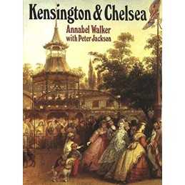 Kensington and Chelsea: A Social and Architectural... by Jackson, Peter Hardback