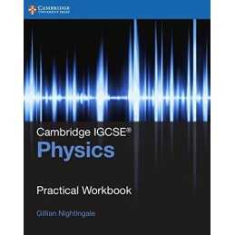 Cambridge IGCSE™ Physics Practical ..., Nightingale, Gi