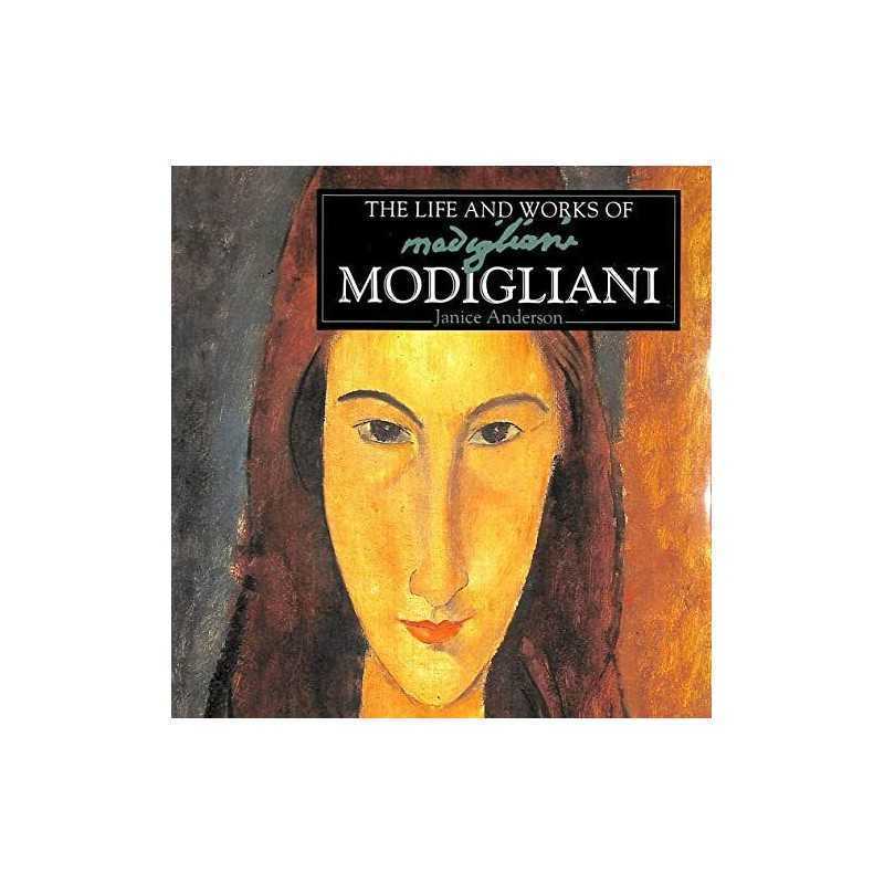 The Life and Works of Modigliani (Worlds Great... by Anderson, Janice Paperback