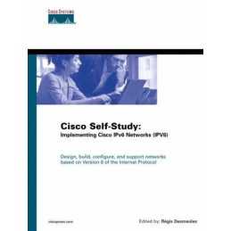 Cisco Self-Study: Implementing Cisco IPv6 Networ... by Desmeules, Regis Hardback