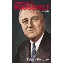 Franklin D Roosevelt (Profiles In P..., Patrick Renshaw