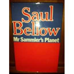 Mr. Sammlers Planet by Bellow, Saul. Hardback Book