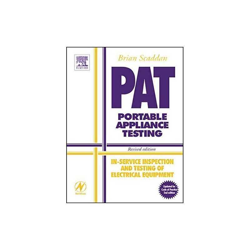 PAT: Portable Appliance Testing: In-Service... by Scaddan IEng, MIIE ( Paperback