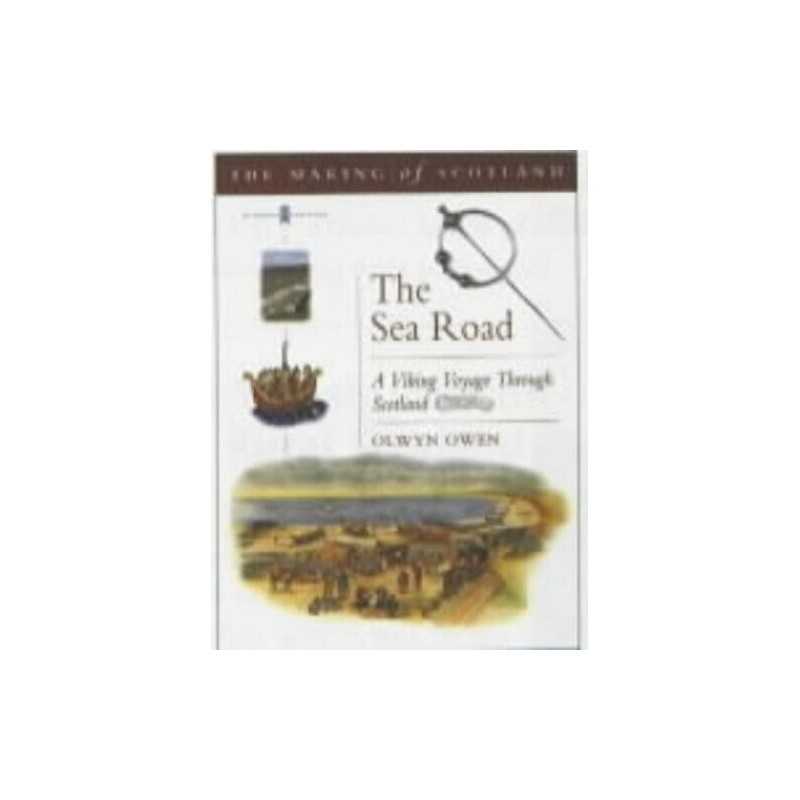 The Sea Road : A Viking Voyage Through ..., Owen, Olwyn