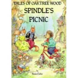 Spindles Picnic (Tales of Oaktree Wood S.) by Cloke, Rene Hardback Book The