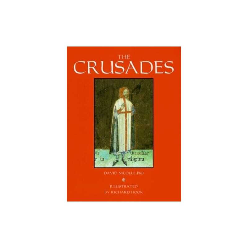 The Crusades (Trade Editions), Nicolle, Dr David