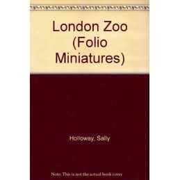 London Zoo (Folio Miniatures) by Holloway, Sally Hardback Book  Fast