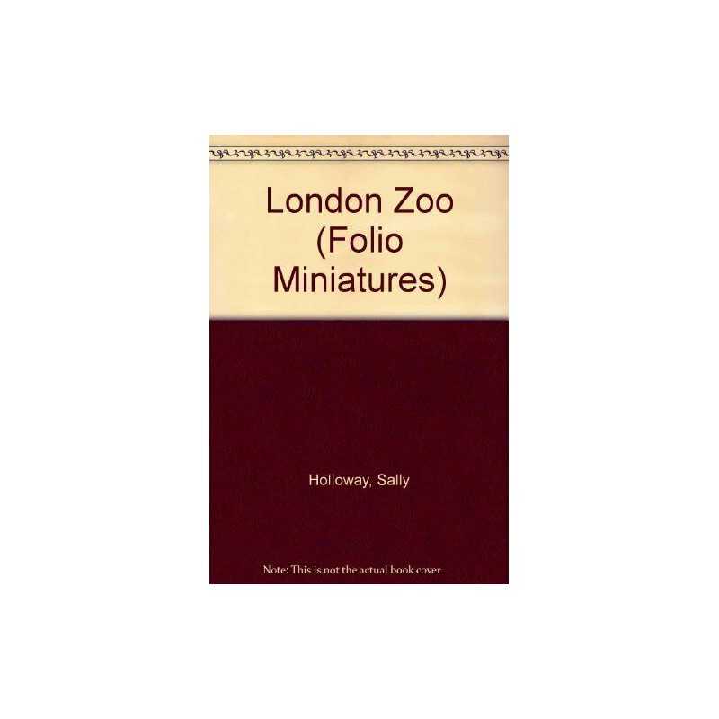 London Zoo (Folio Miniatures) by Holloway, Sally Hardback Book  Fast