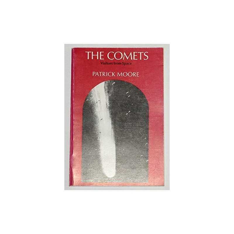 The Comets: Visitors from Space, Moore, CBE DSc FRAS