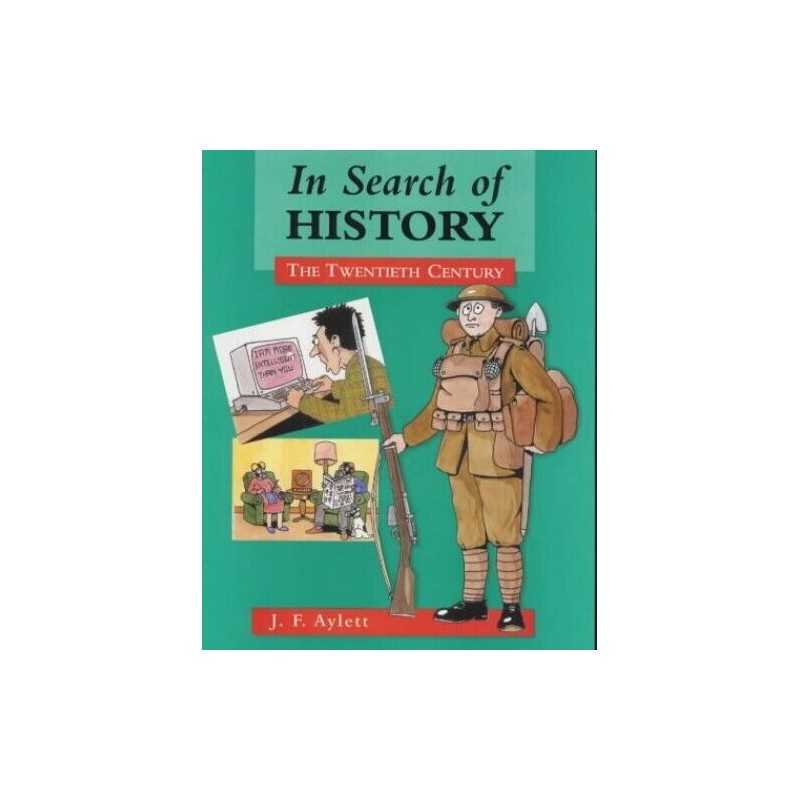 In Search of History: The Twentieth Century by Aylett, John Paperback Book The