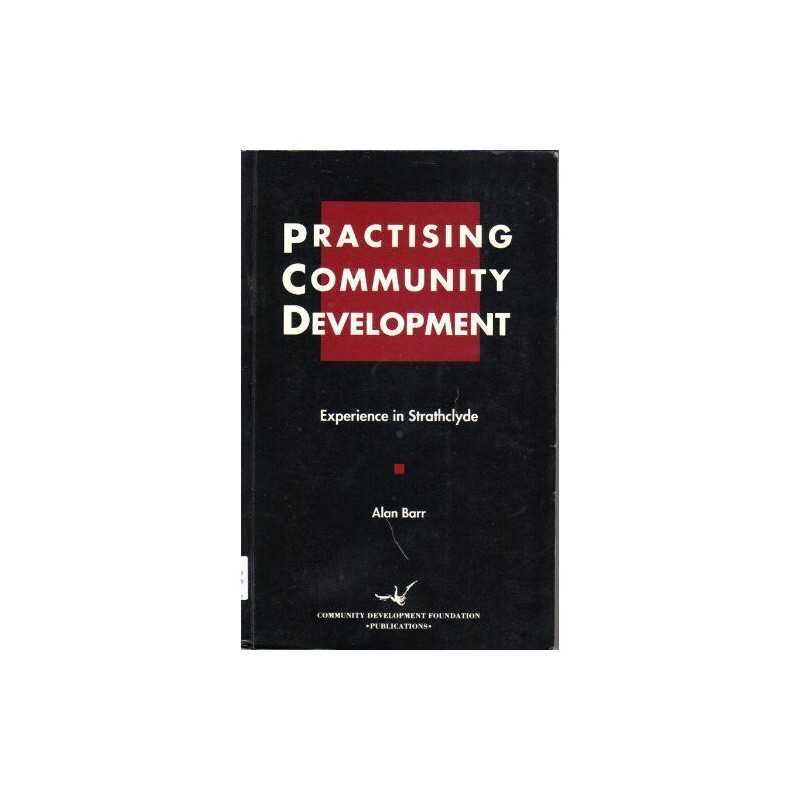 Practising Community Development: T..., Community Devel