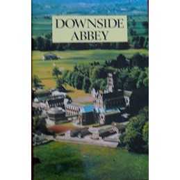 Introduction and Guide to Downside Abbey, Foster, David