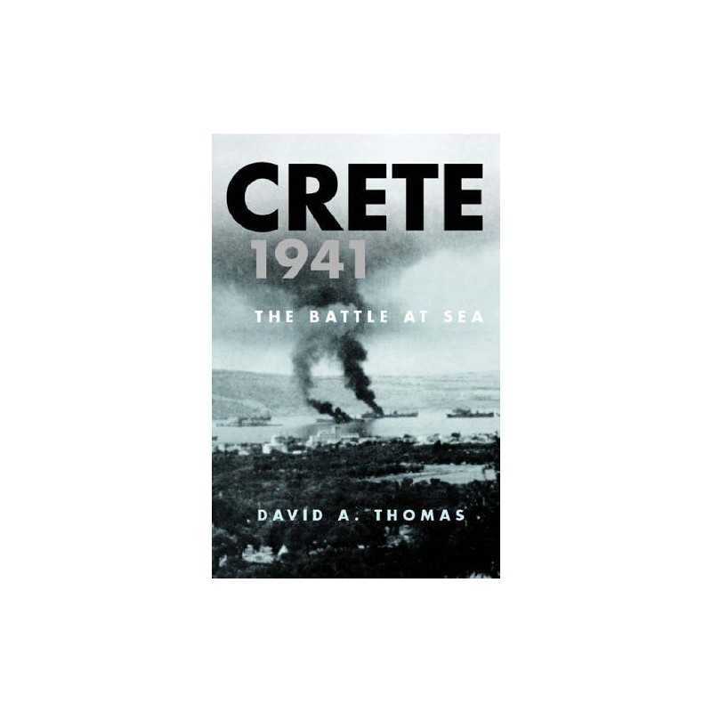 Crete 1941: The Battle at Sea (CASSELL MILITARY... by Thomas, David A. Paperback