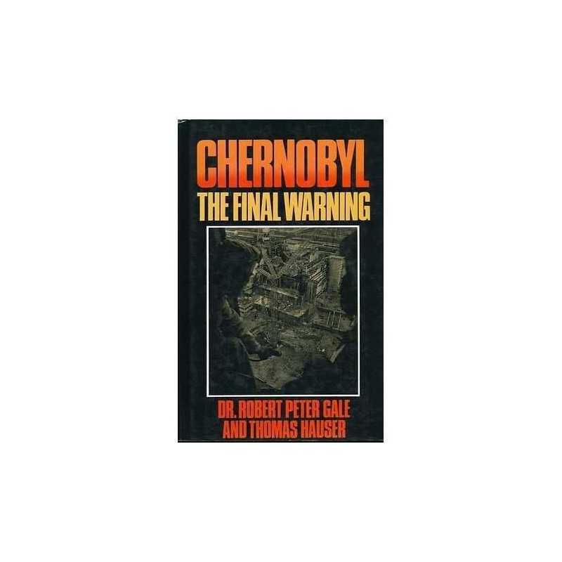 Chernobyl: The Final Warning by Hauser, Thomas Hardback Book