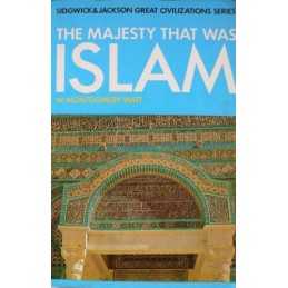 The Majesty That Was Islam by Watt, Prof. W. Montgomery Paperback Book