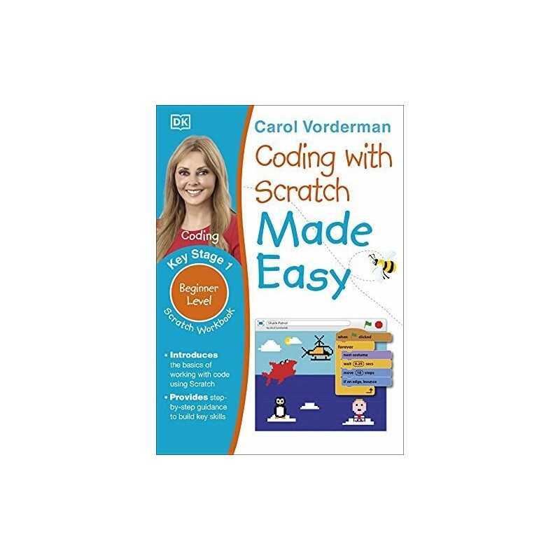 Coding with Scratch Made Easy, Ages 5-9 (Key Stage 1): Beginner Level S... by DK